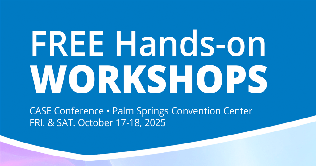 Join us for Hands-on Workshops at CASE Palm Springs! – The Official ...